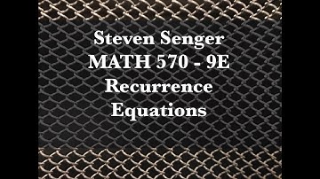 Math 570 - 9E - Recurrence Equations