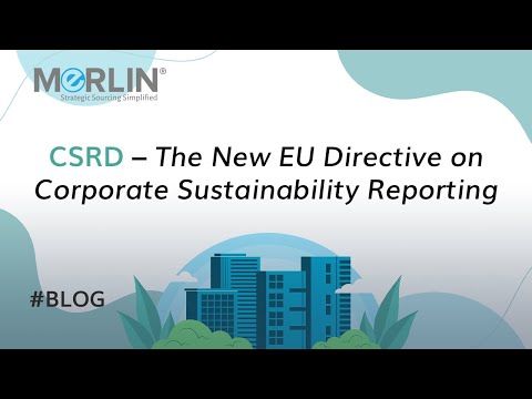 The New EU Corporate Sustainability Reporting Directive (CSRD) explained |Are you ready for EU CSRD? - video from MeRLIN