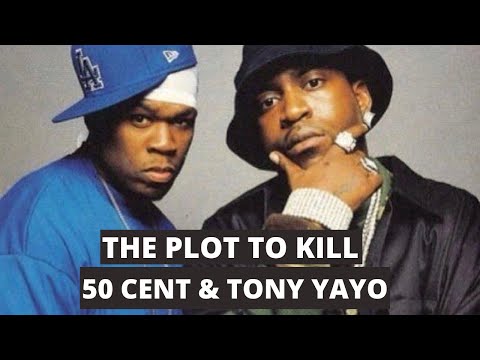 The Plot To Kill 50 CENT & TONY YAYO 