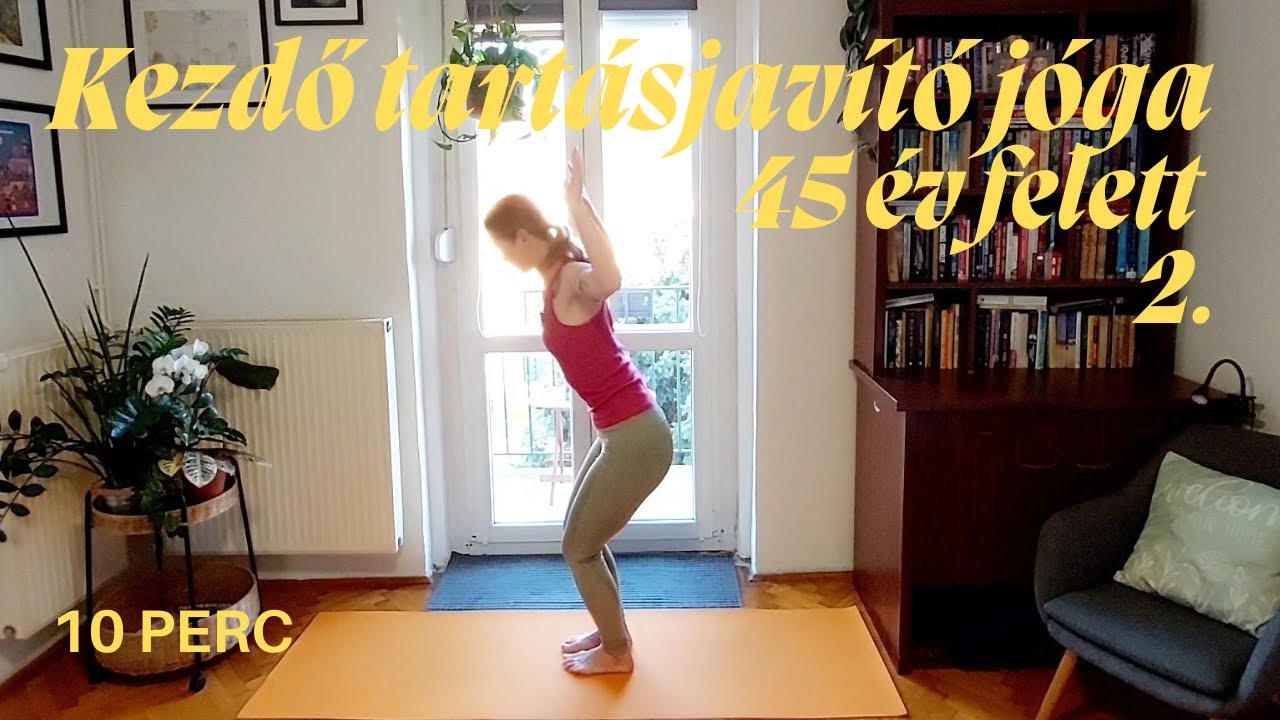 Kezdő tartásjavító jóga - 45 év felettieknek - 2.