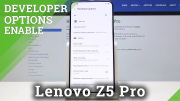 How to Open Developer Options in Lenovo Z5 Pro