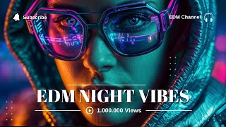 Top #15 Track EDM  Music for Study #56 | EDM Night Vibes