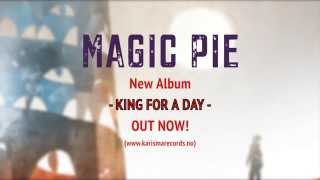 MAGIC PIE - King For A Day - PROMO screenshot 5