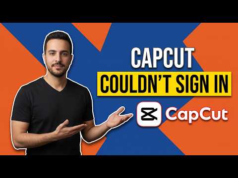 How To Fix CapCut Couldn’t Sign In (Quick Easy Guide)
