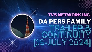 Tv5 - Da Pers Family Trailer & Continuity To Undefeated Bahamut Chronicle Ep 3 16-July 2024