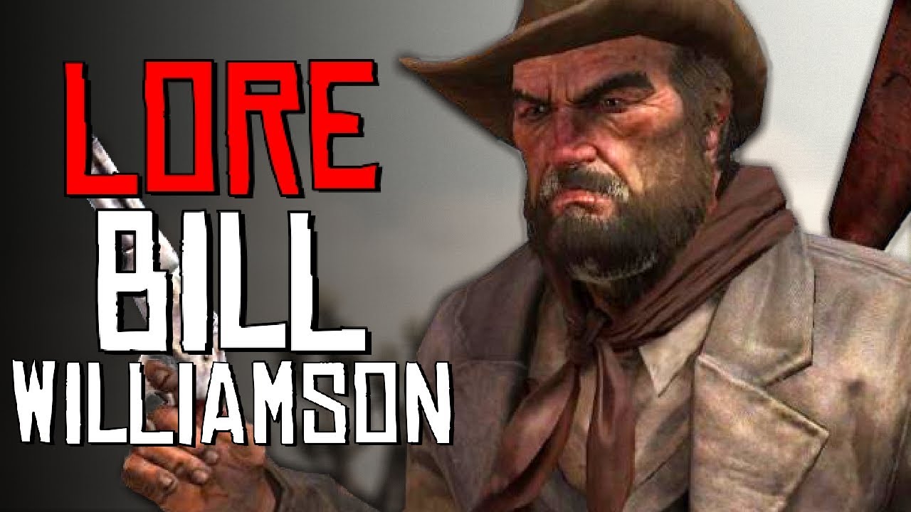 Who Bill Williamson? - Red Dead Redemption Lore - YouTube