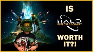 Is Halo Outpost Discovery Worth It!