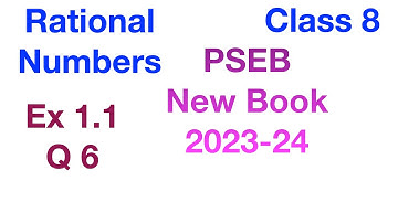 Q6 Ex 1.1 | Rational Numbers | Class 8 | Chapter 1 | PSEB New Book 2023-24 | Maths