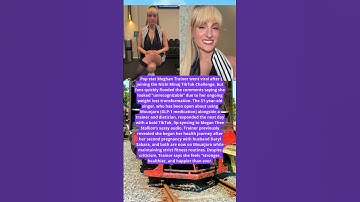 Meghan Trainor Claps Back at “Unrecognizable” Comments 👀✨ #shorts #megantrainor #darylsabara