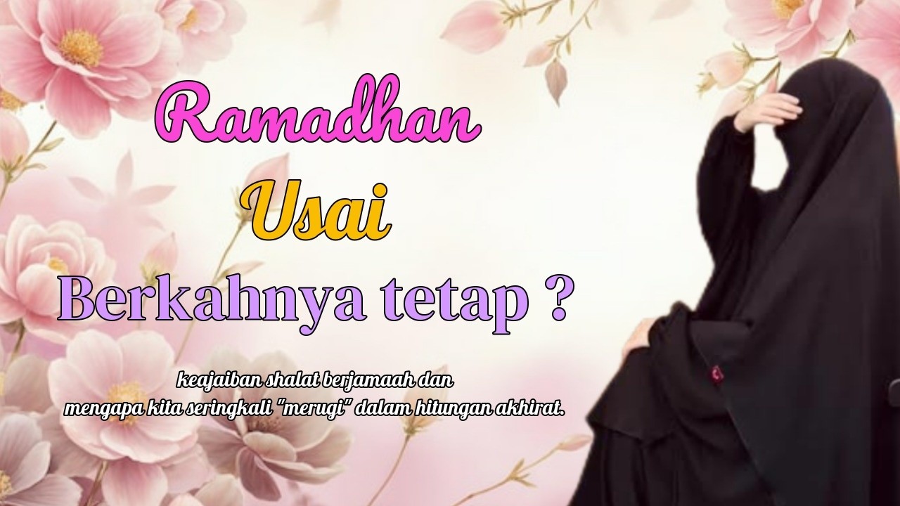 Saat Ramadhan Berpamitan: Bagaimanakah Kabar Iman di Dalam Dada? #ustadzahhalimahalaydrus