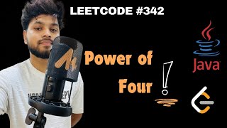342. Power of Four || #100daysofcodingchallenge || Leetcode || Java || DSA
