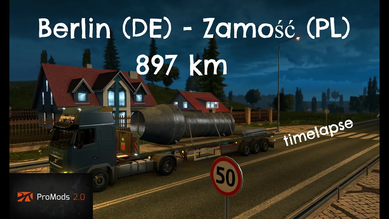 ets2 promods 2.0 Berlin (DE) - Zamość (PL) (timelapse)