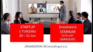 Dvodnevni Seminar - StartUp u Turizmu 20. - 21.  2019. - Hotel Art - Sarajevo - BiH