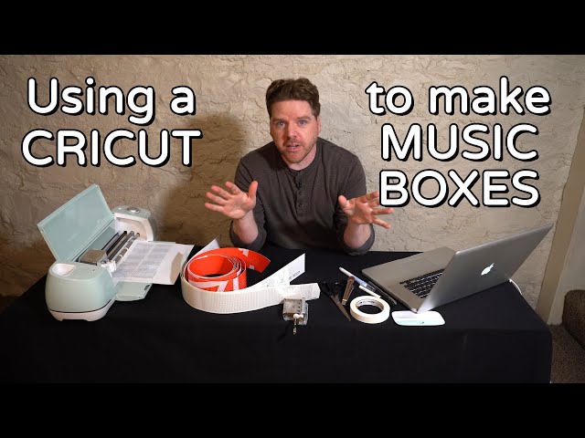 Using a Cricut to Make DIY Music Boxes class=