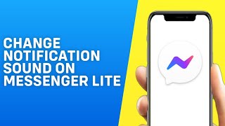 How to Change Notification Sound on Messenger Lite - Quick and Easy screenshot 2