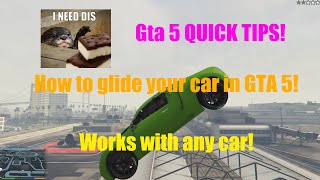 How to glide your car in GTA 5 (Gta 5 Quick Tips) #5 screenshot 5