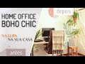 HOME OFFICE BOHO CHIC POR MENOS DE R$3.000,00  | Na Lupa Design