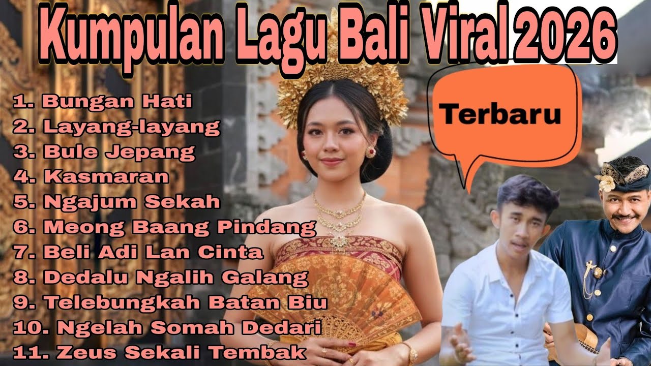 Kumpulan Lagu Bali Viral Terbaru 2026 || Bungan Hati