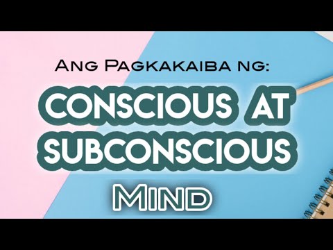 Video: Ano Ang Kamalayan At Subconsciousness