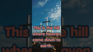 The Hill of Calvary