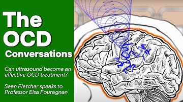 Can Ultrasound Become an Effective OCD Treatment?