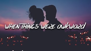 Video thumbnail of "Powfu - when things were awkward (Lyrics) Prod. fenoaltea"