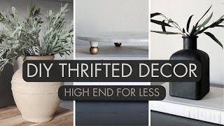 DIY Thrifted Home Decor Flips | High End + Budget Friendly