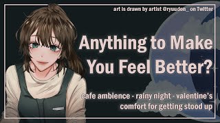 I'll Stay With You [Closing Hours] [Valentine's Day] [Cafe Ambience] [F4A] ASMR Roleplay