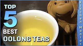 Top 5 Best Oolong Teas Review in 2023 | You Absolutely Need To Try