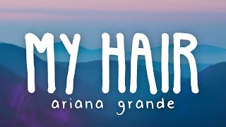 Ariana Grande - my hair (Lyric Video) Resimi