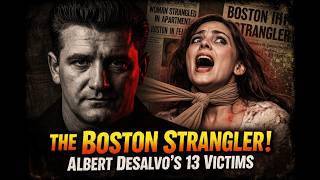 True Crime International: The Boston Strangler - Albert DeSalvo - Part 2