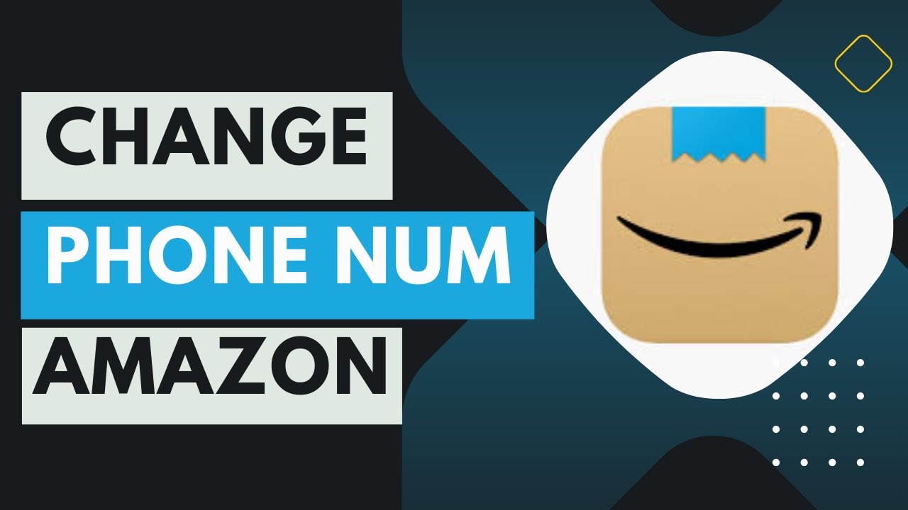 How To Change Phone Number On Amazon Account YouTube how-to-change-phone-number-on-amazon-account-youtube