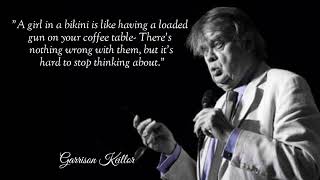 Garrison Keillor Quotes to day