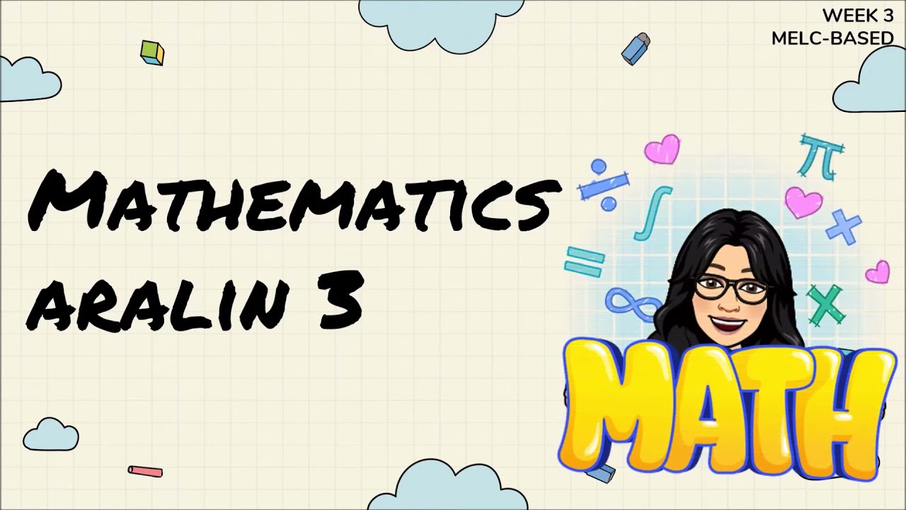 GRADE 1-MELC-BASED MATH WEEK3 - ARALIN 3