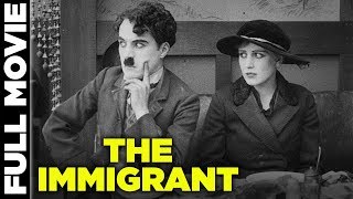 The Immigrant (1917) | Silent Comedy Movie | Charles Chaplin, Edna Purviance