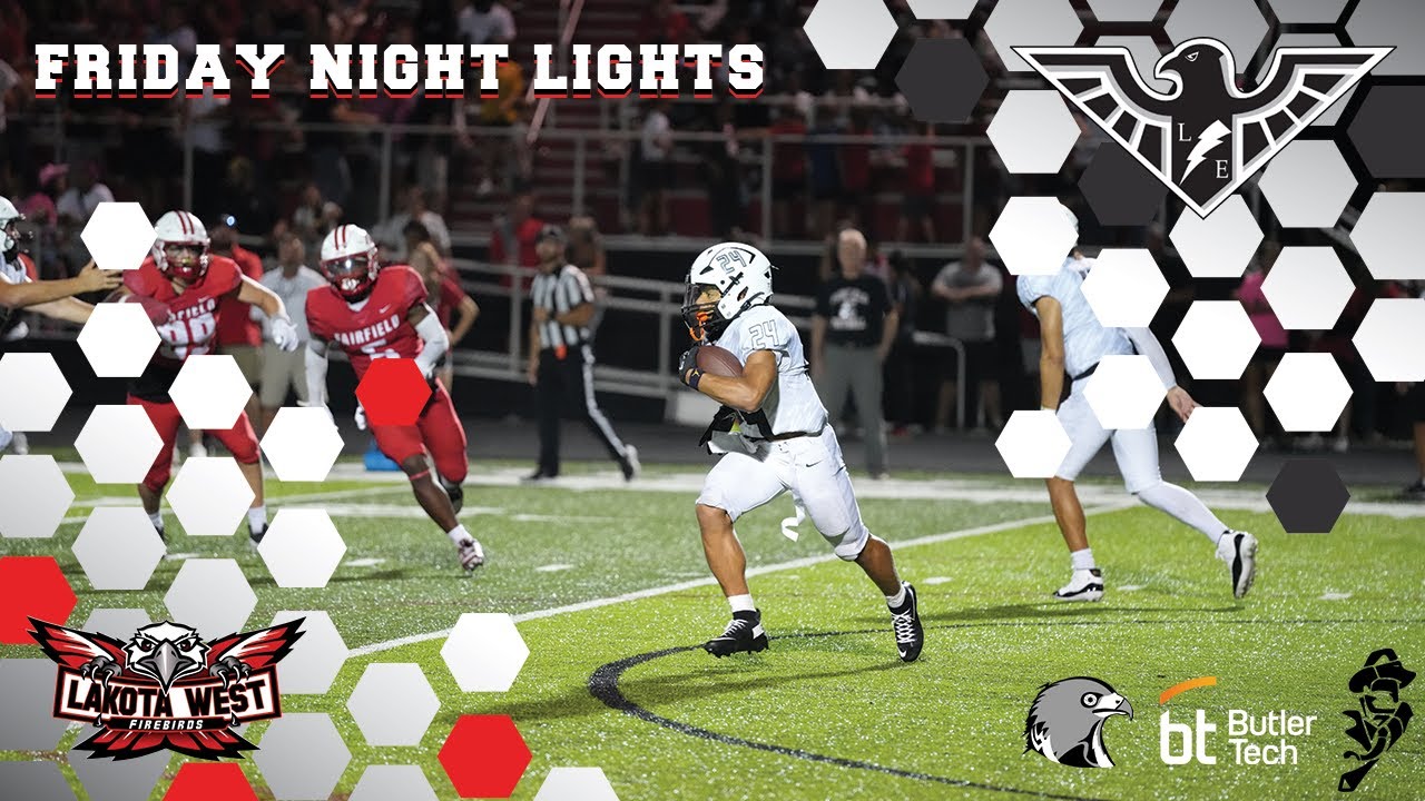 Lakota East Thunderhawks @ Lakota West Firebirds -- Varsity Football ...