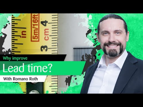 Why to improve the lead time?