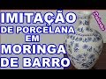 MORINGA DE BARRO  IMITAÇÃO DE PORCELANA