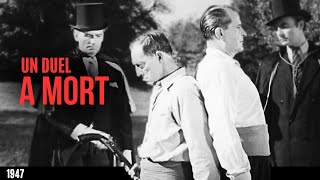 Un Duel a Mort (1947) - W/ English Subtitle - Full Movie