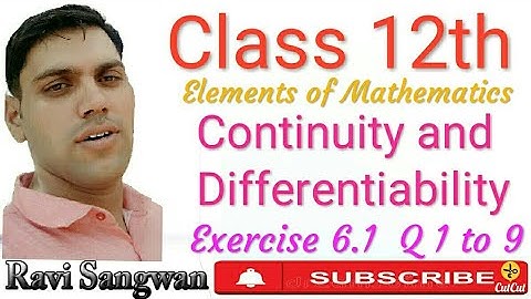 Class 12th chapter 6 Continuity and Differentiability  Exercise 6.1 Question no 1 to 9 by RS SANGWAN