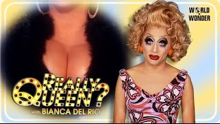 Bianca Del Rios Really Queen? - Michelle Visage