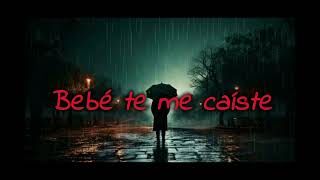 Te me caíste - letra                   Yubeili Ft Alka produce