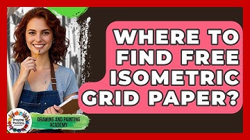 Where To Find Free Isometric Grid Paper? - Drawing and Painting Academy