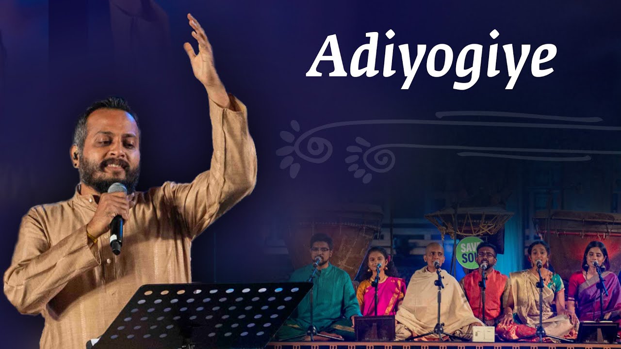 Adiyogiye   SoundsofIsha With Sandeep Narayan  Sean Roldan   MahaShivRatri2022