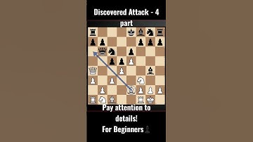 Chess Tactics. Discovered Attack - 4 part. For Beginners. ▶️ Shorts 16.1. - Training ▶️