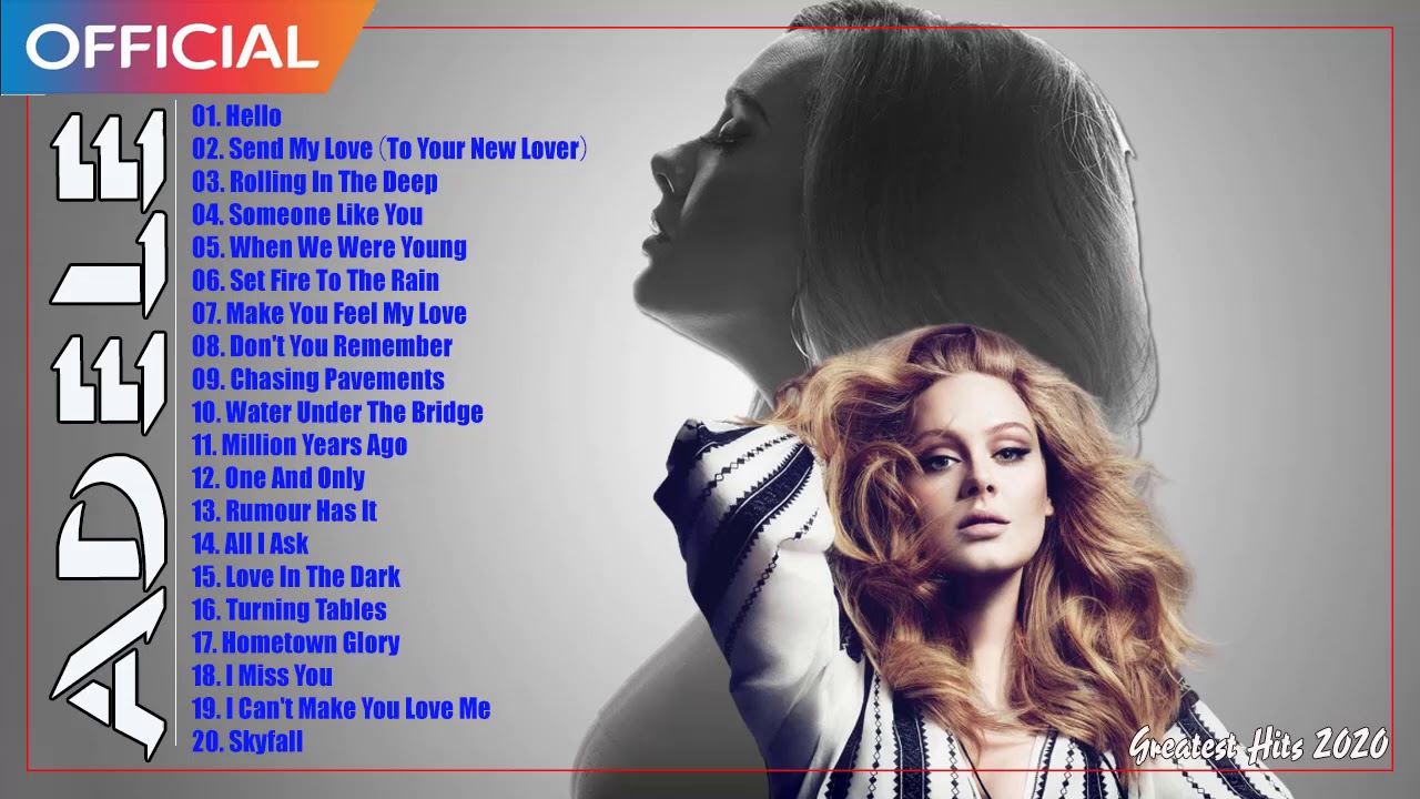 forseelser Torrent vurdere Adele Greatest Hits Full Album - Best Songs Of Adele Nonstop Playlist -  YouTube