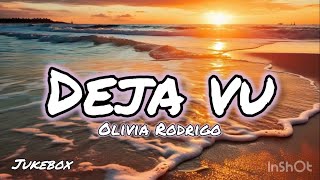 Olivia Rodrigo - deja vu (Clean - Lyrics)