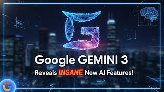 Google GEMINI 3 Reveals INSANE New AI Features!