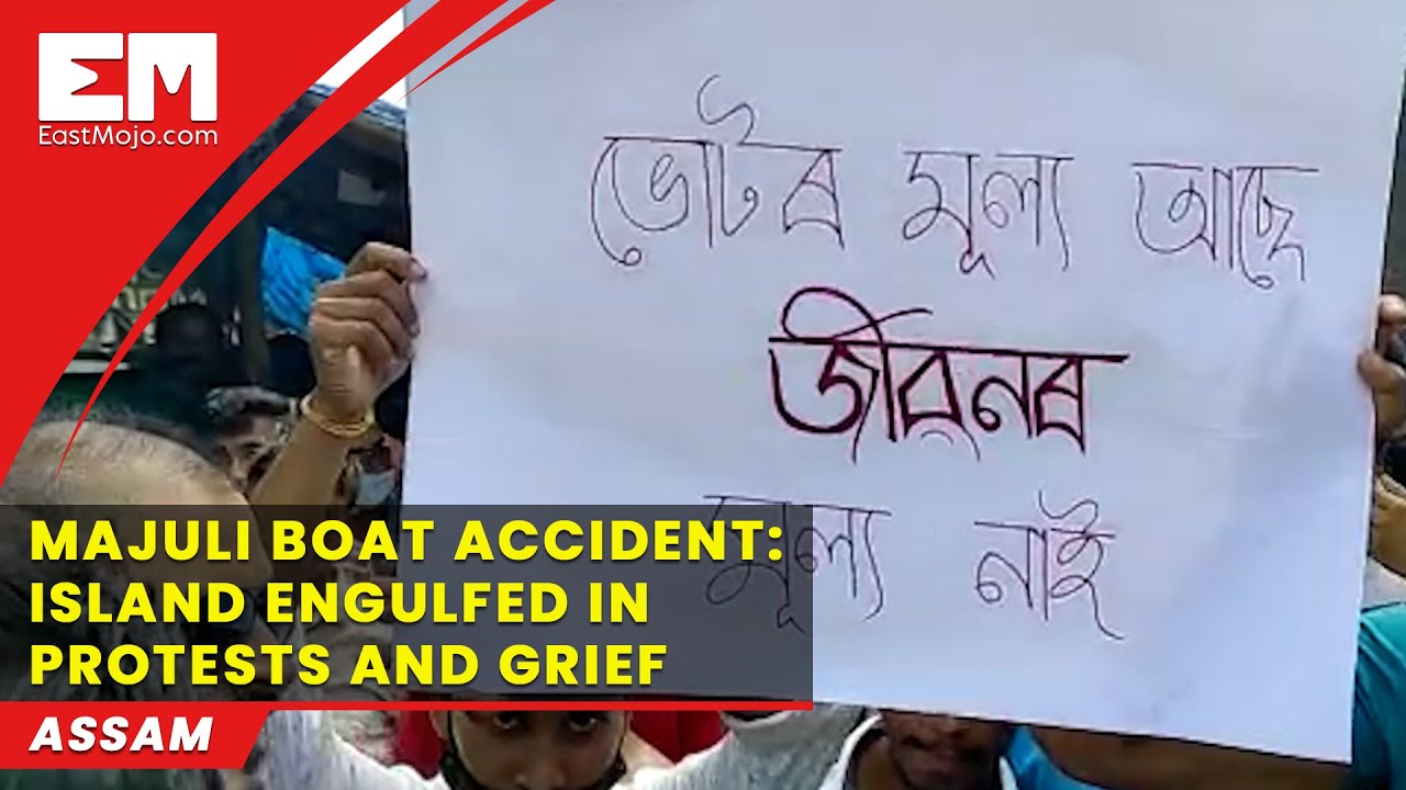 'Vote matters, not life': Protests erupt in Majuli after boat accident