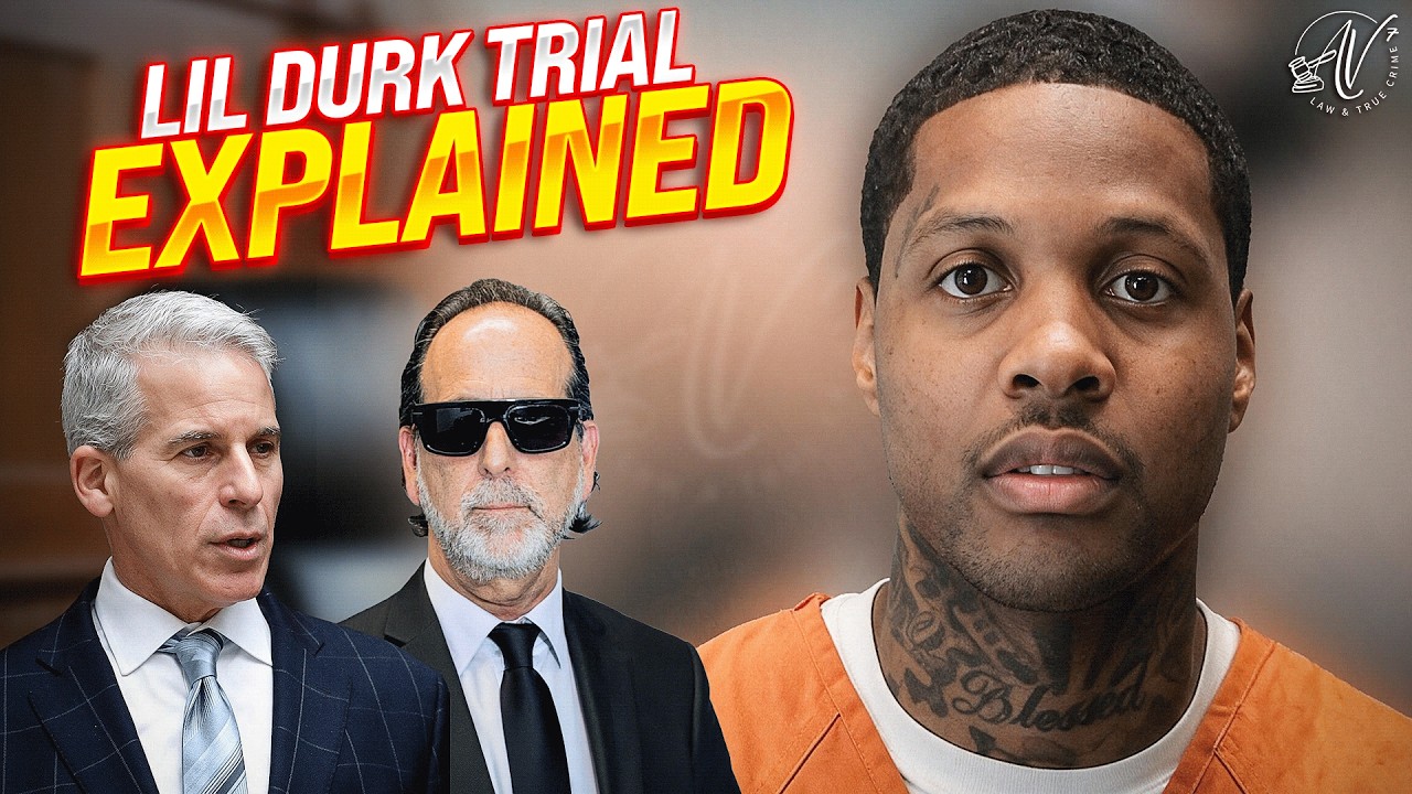 The Lil Durk Trial Explained - Gavel to Gavel
